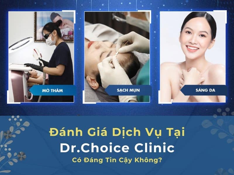 Dịch Vụ Tại Dr.Choice Clinic Có Uy Tín Không? 15