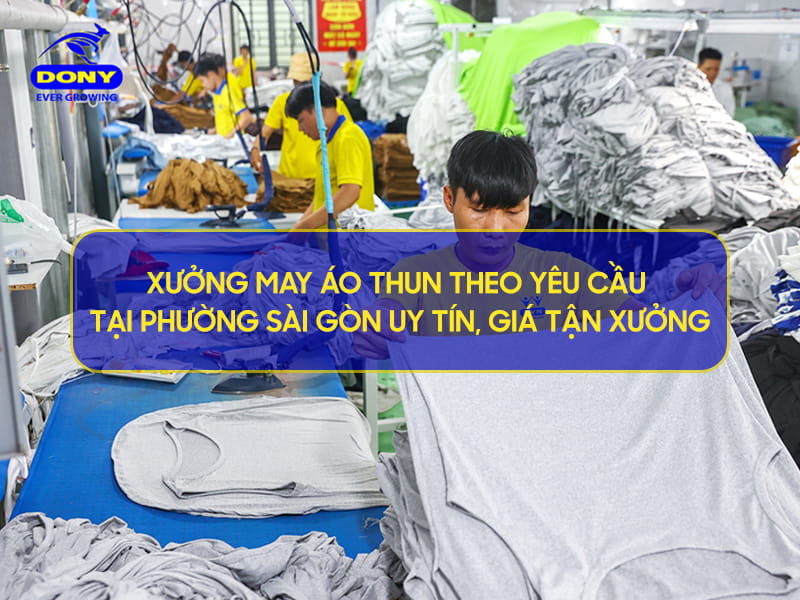 xưởng may áo thun phường sài gòn