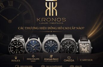 Kronos Luxury Timepieces Có Các Thương Hiệu Đồng Hồ Cao Cấp Nào? 1 Kronos Luxury Timepieces Có Các Thương Hiệu Đồng Hồ Cao Cấp Nào?