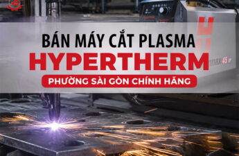 bán máy cắt plasma hypertherm tại phường sài gòn